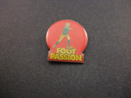 Foot Passion ( passie voor voetbal)